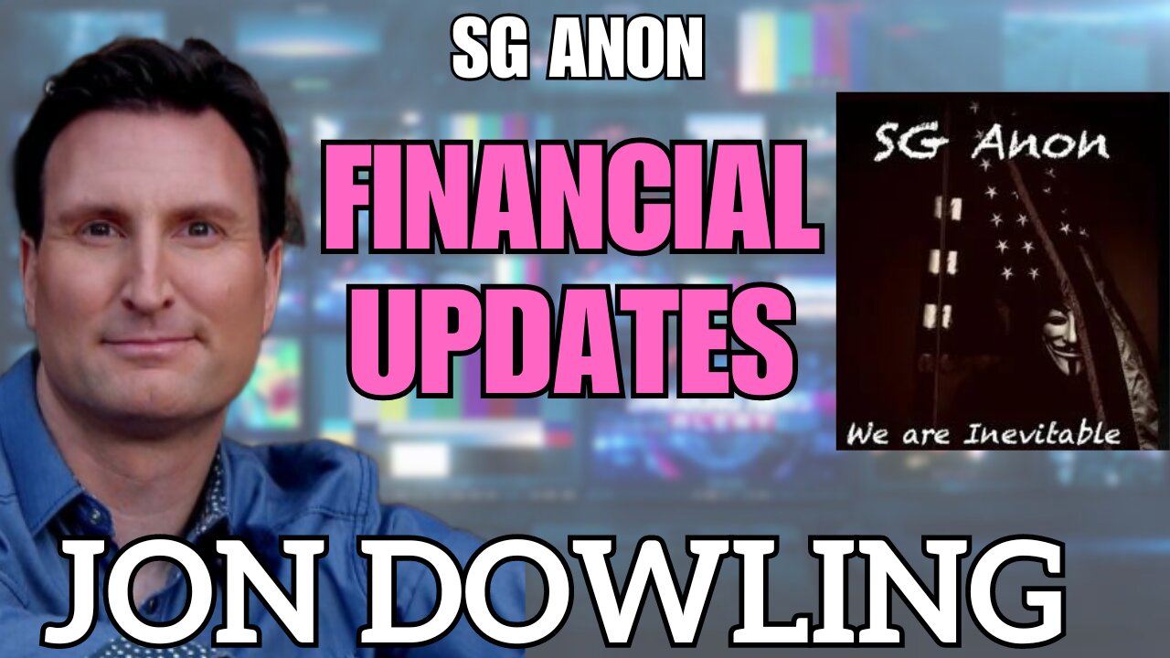 Jon Dowling & SG Anon Discuss Latest Financial Updates September 2024