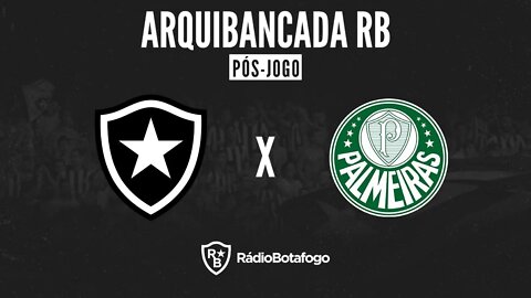 BOTAFOGO X PALMEIRAS | PÓS JOGO #BOTAFOGO #PALMEIRAS