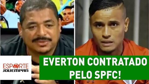 OLHA o que VAMPETA achou da contratação de Everton pelo SP!