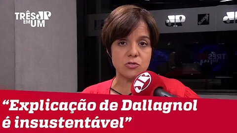 #VeraMagalhães: Explicação de Dallganol é insustentável do ponto de vista jurídico