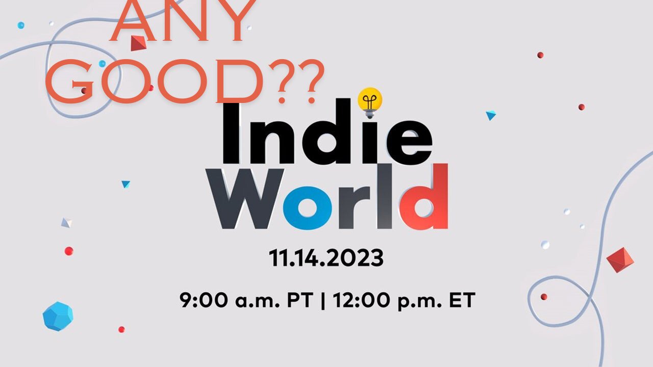 Nintendo Indie Land 15/11/2023, What I think?