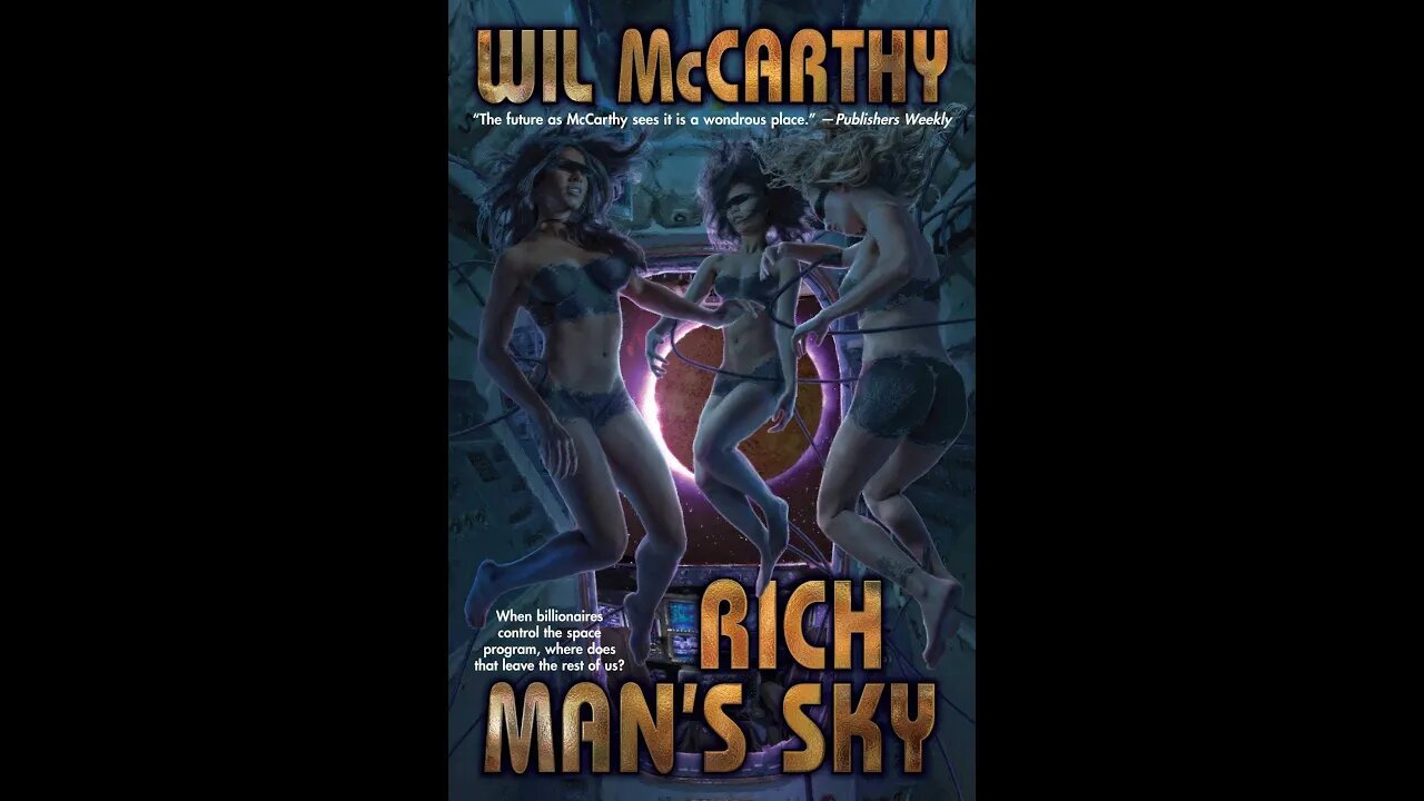 Episode 162: Wil McCarthy, Wealthy Sky Daddy!