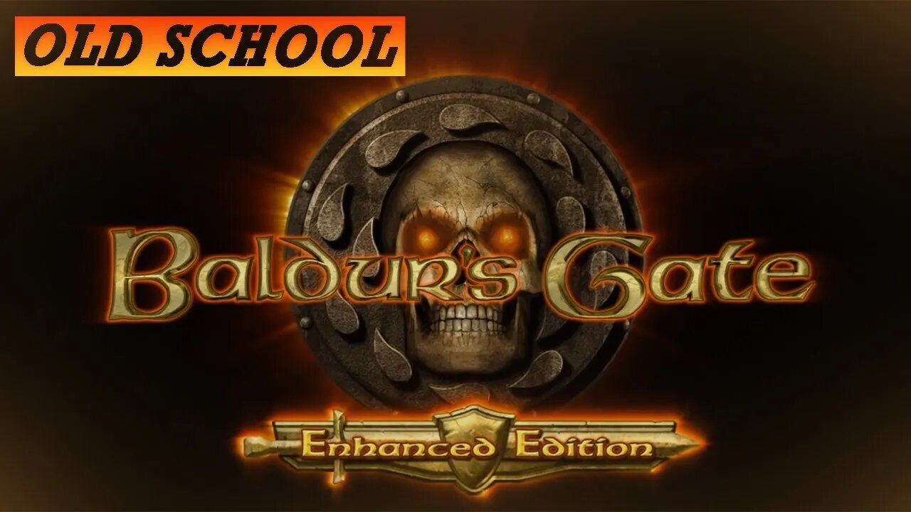 OLD SCHOOL - Baldur's Gate: Enhanced - Playthrough Ep. 6