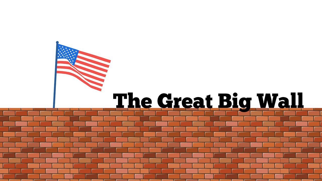 The Great Big Wall - an American Song | by "ThisisYours28"