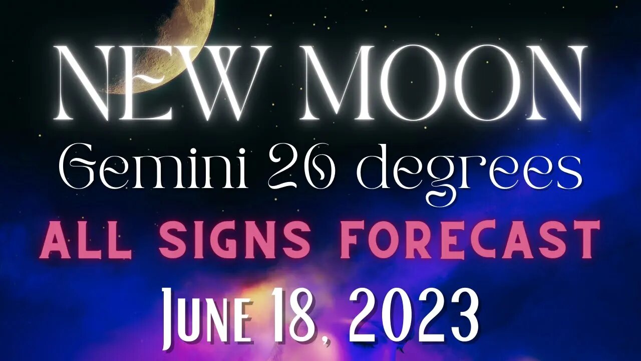 NEW MOON in Gemini - ALL SIGNS FORECAST - Deceptive Information & Creative Blocks