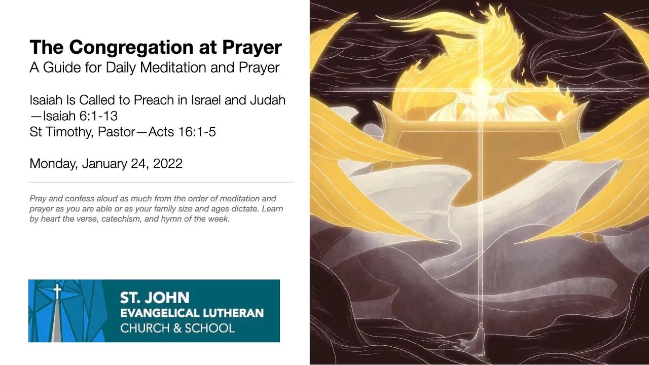 Isaiah Is Called to Preach in Israel and Judah—Isaiah 6:1-13; St Timothy, Pastor—Acts 16:1-5