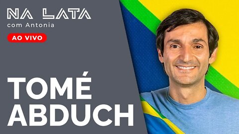 Na Lata com Tomé Abduch