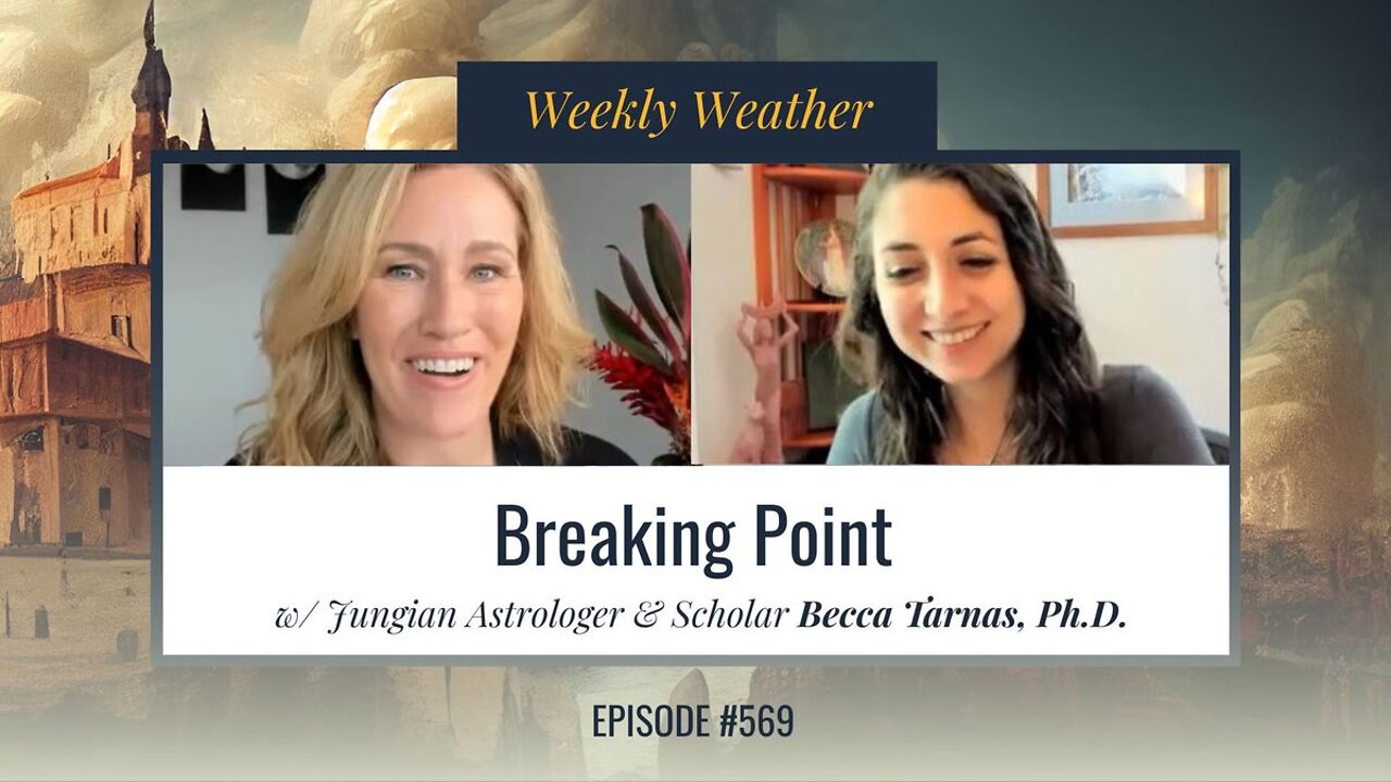 [WEEKLY ASTROLOGICAL WEATHER] Breaking Point September 19th - 15th w/ Becca Tarnas