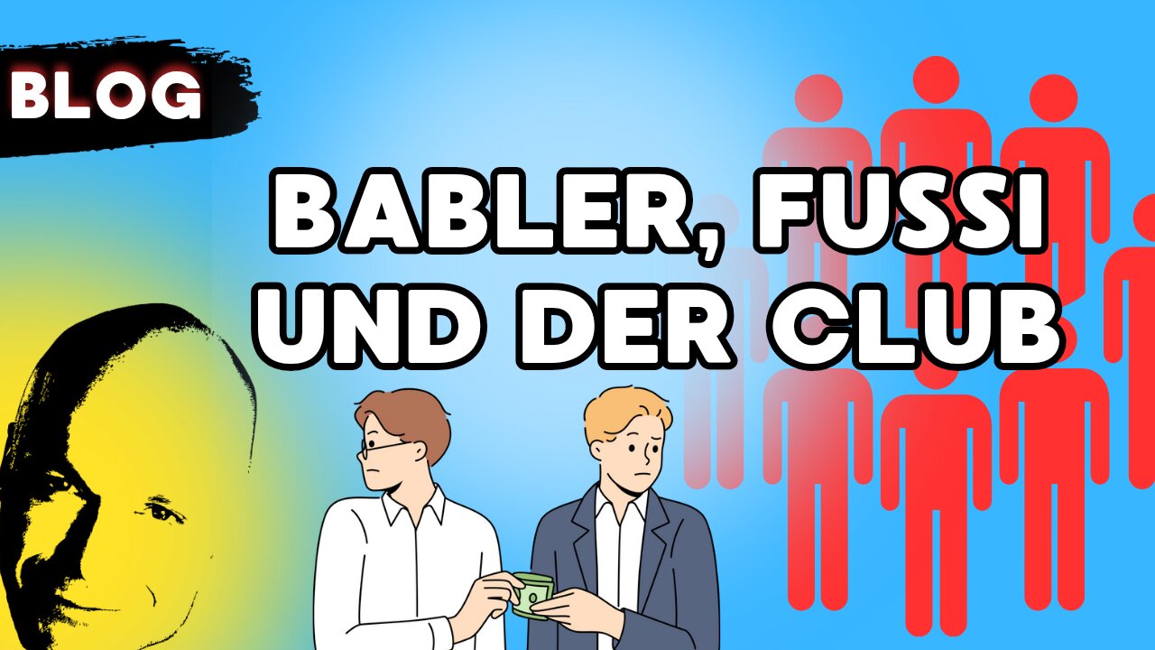 babler, fussi und der club