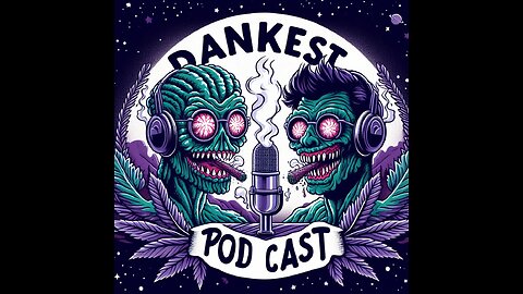 Dankest Discussions Livestream - Live Episode 4