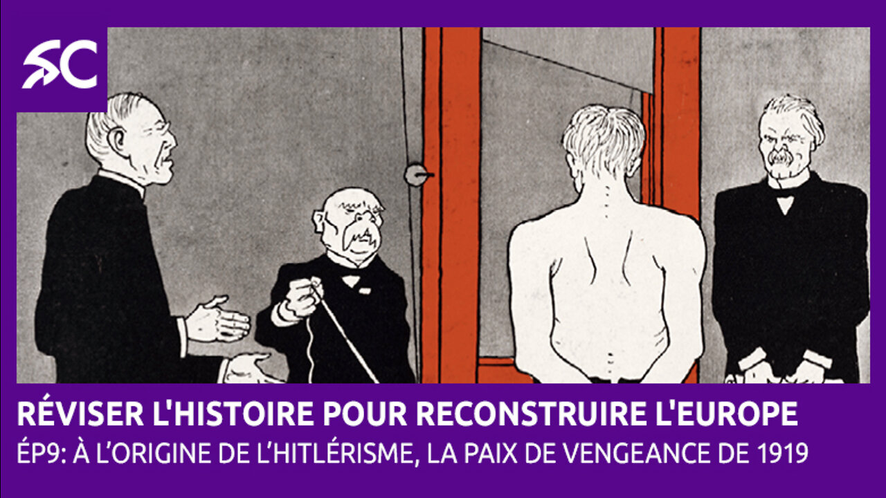 Réviser l'histoire pour reconstruire l'Europe (Ép.9)