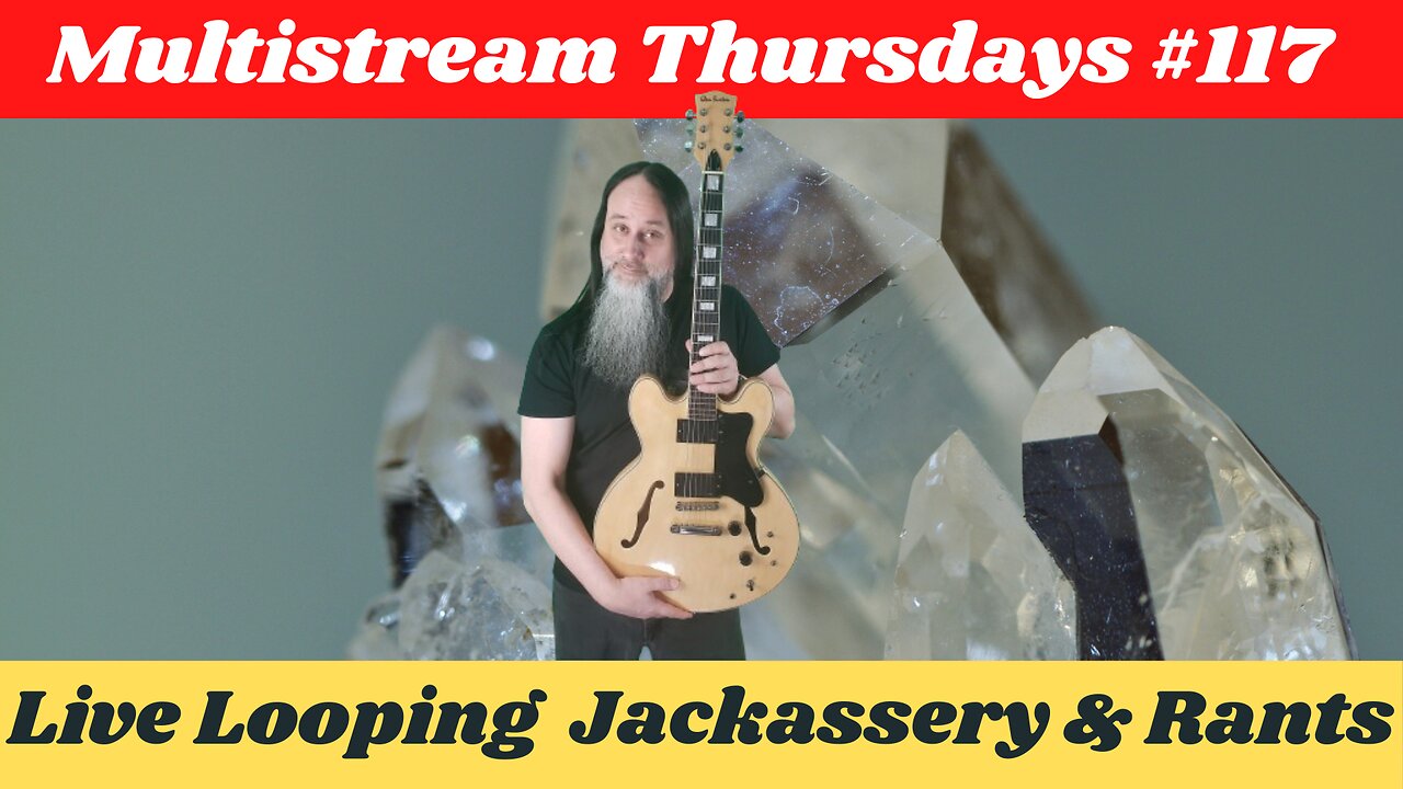 G.K. Mack Live Looping Jackassery & Rants MultiStream Thursdays #117 #Livelooping #Jackassery