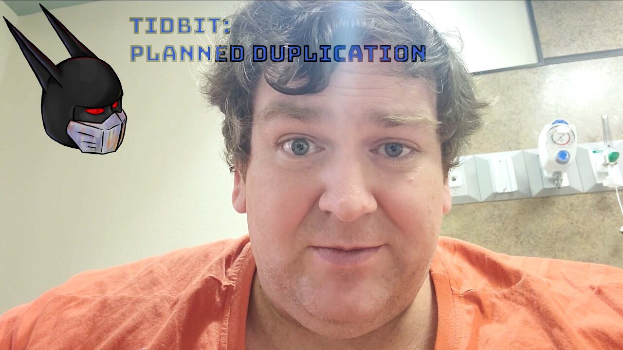 Tidbit - Planned Duplication