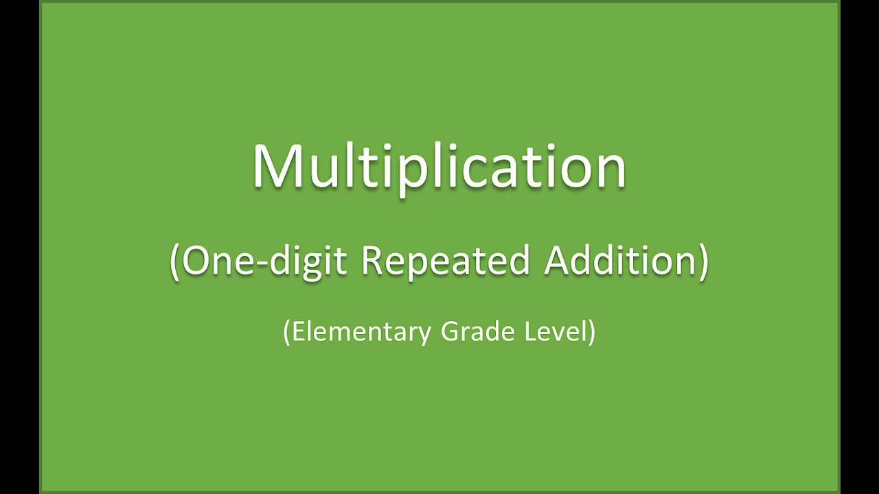 Math-Multiplication - one-digit - repeated addtion