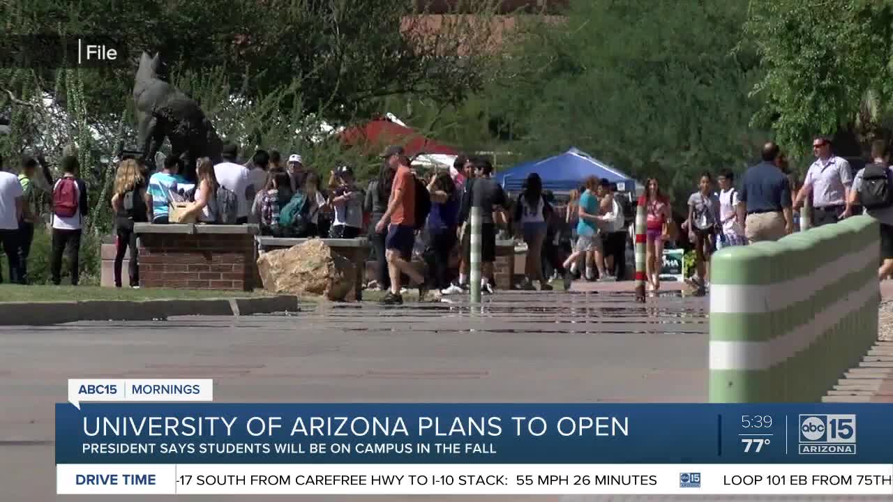 University of Arizona plans to open in the fall