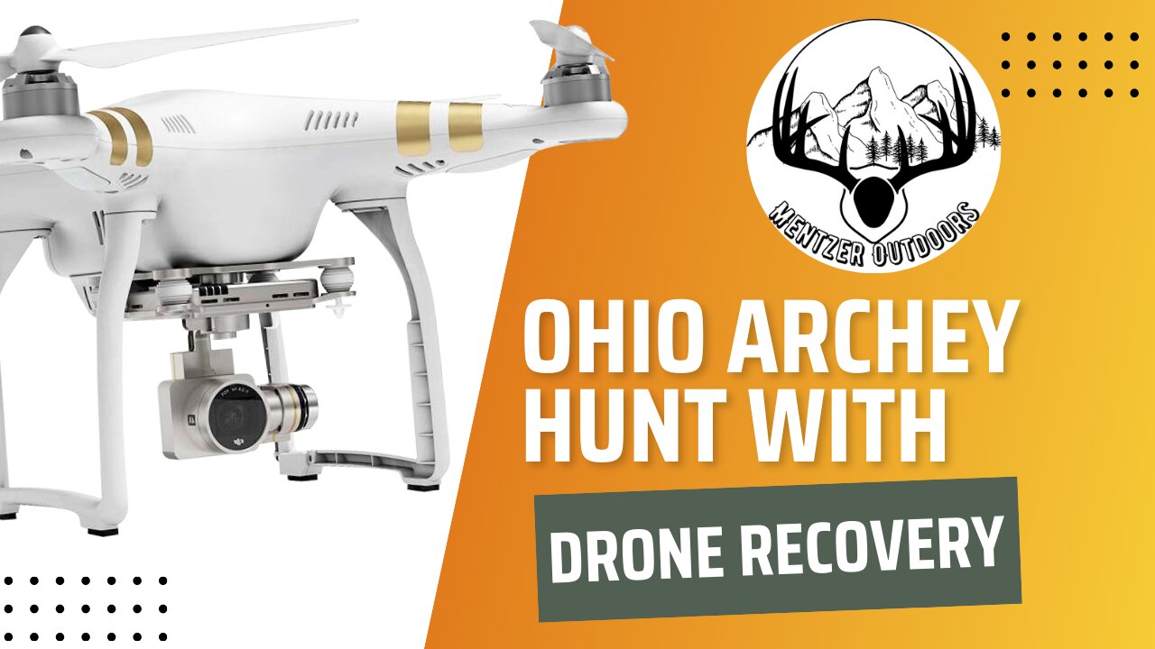 Ohio Archery Hunt: Big Buck Success & Drone Deer Recovery