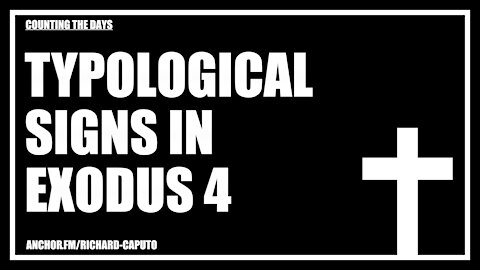 Typological Signs in Exodus 4