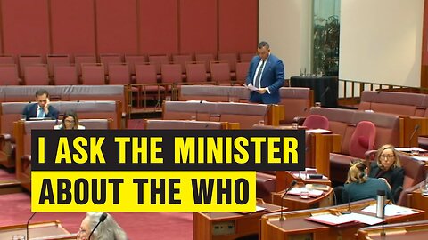 I Ask The Minister About The WHO