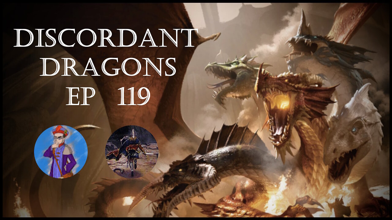 Discordant Dragons 119 w Praise of Folly and Hitman