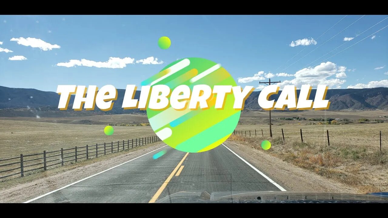 Liberty Call for 1/11/2022