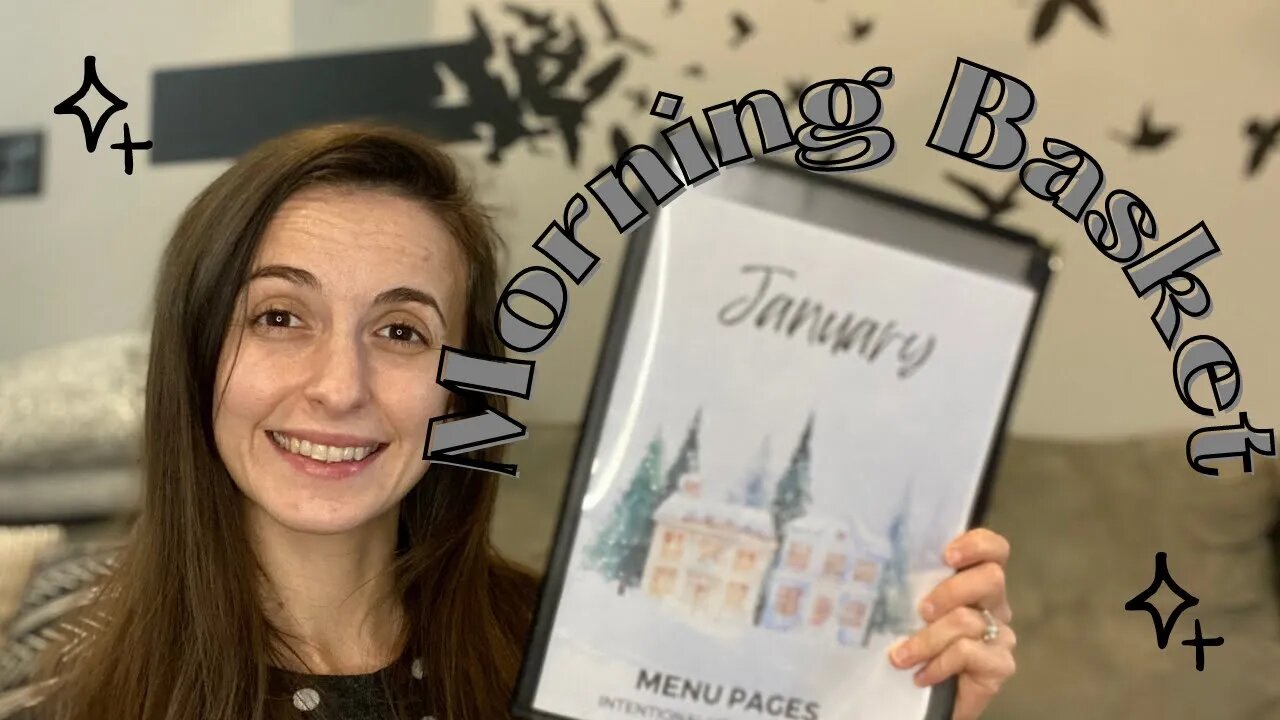 January Homeschool Plans || Morning Basket || Morning Menu