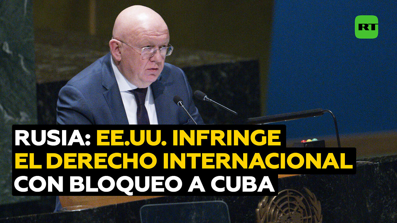 Rusia: El bloqueo de EE.UU. contra Cuba es una violación directa del derecho internacional