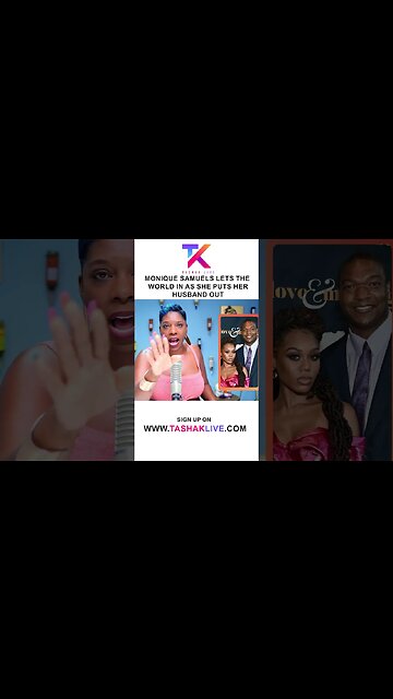 Monique Samuels Invites The World Into Her Divorce