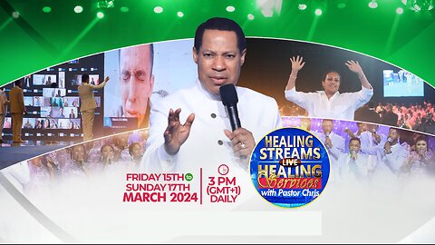 DAY 1 HEALING STREAMS LIVE HEALING SERVICE WITH PASTOR CHRIS __ MARCH 15TH 2024