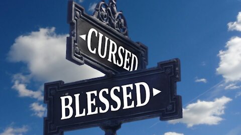 20200224 BLESSING OR CURSING??