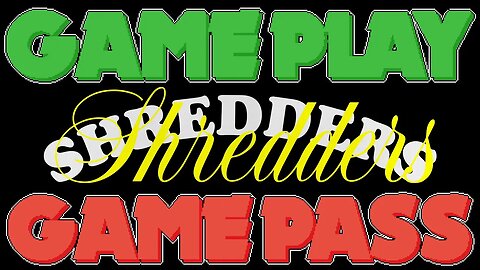 Two Dads Attempt to Review Shredders | GamePlay GamePass Episode 2