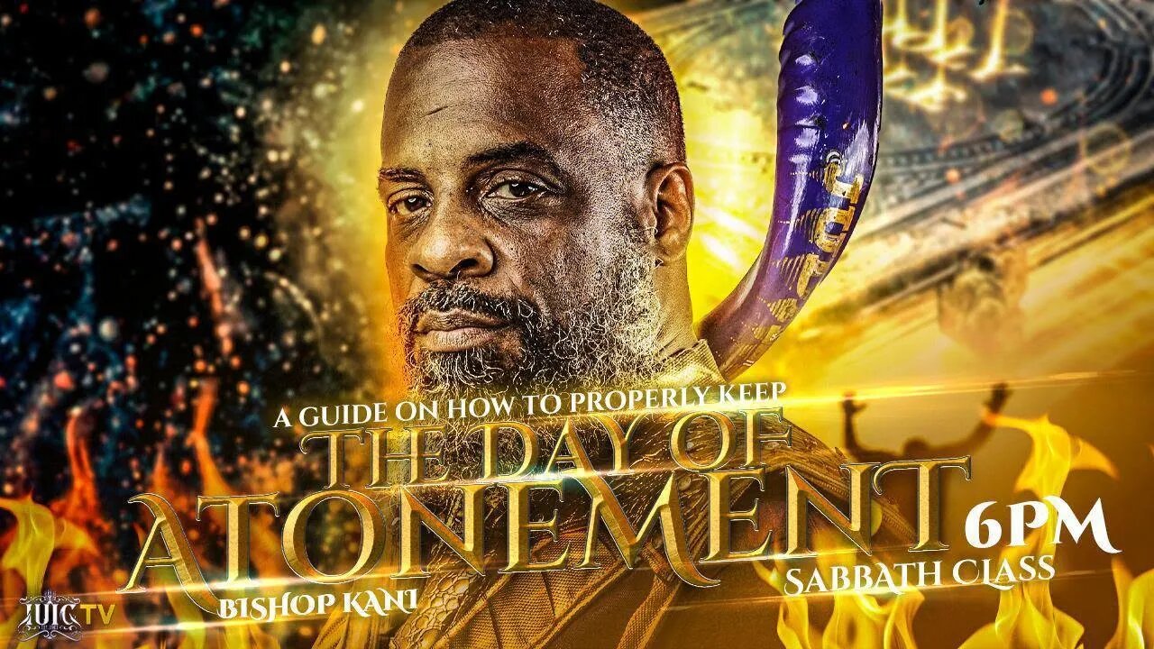 #IUIC | SABBATH EVENING CLASS: A Guide On How To Properly Keep The Day Of Atonement