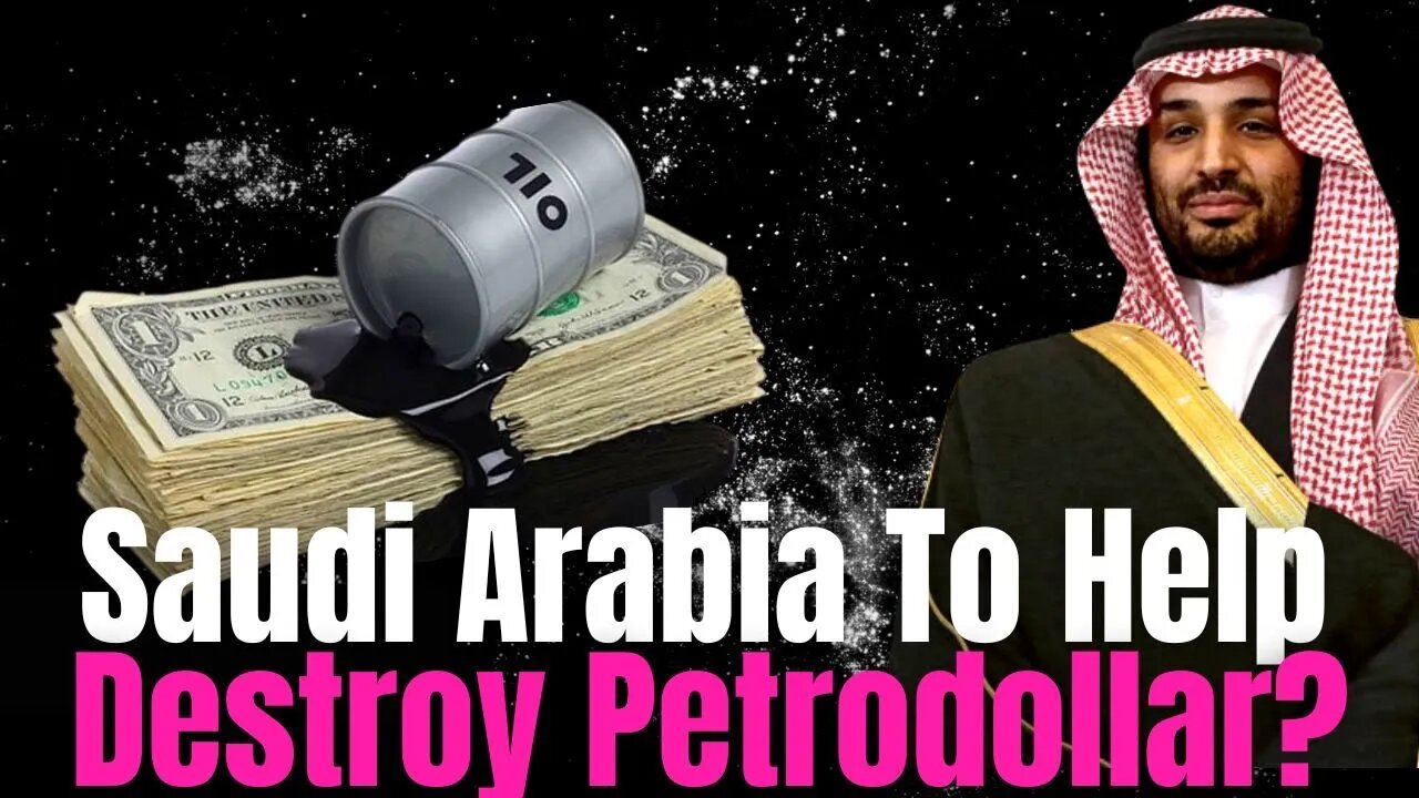 Is THIS The End Of The PETRODOLLAR!? | Saudi Arabia Apply To Join BRICS