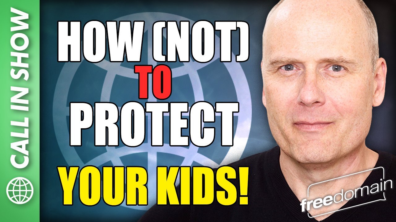 How NOT to Protect Your Kids! Freedomain Call In