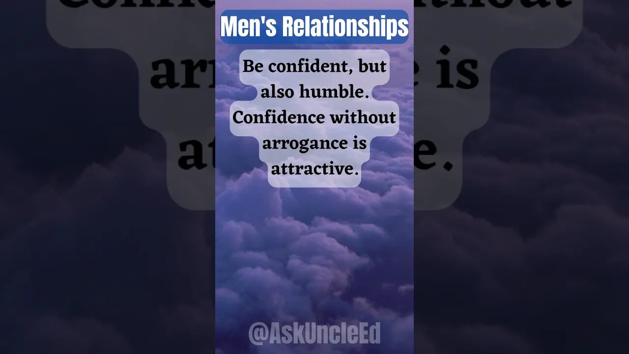 Men's Relationships : Be Confident