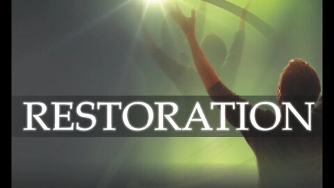 God of restoration!