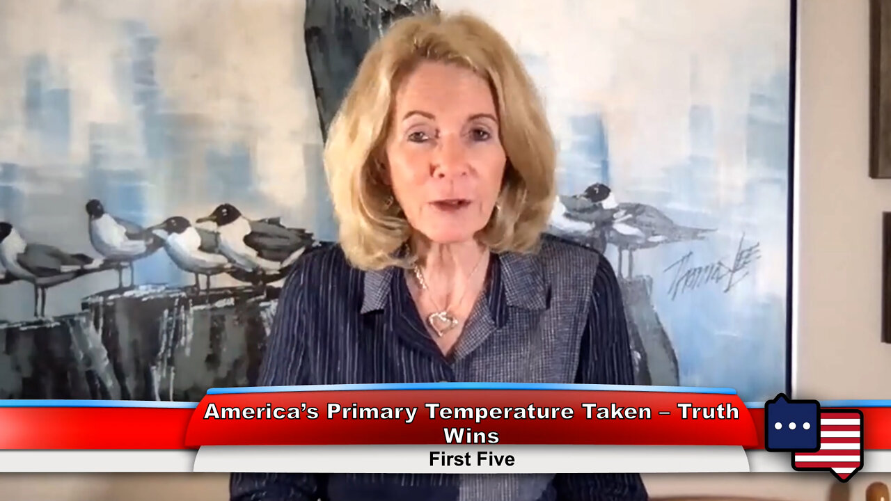 America’s Primary Temperature Taken – Truth Wins: First Five 8.3.22