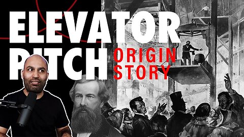 The very first 'Elevator Pitch' (Origin story)