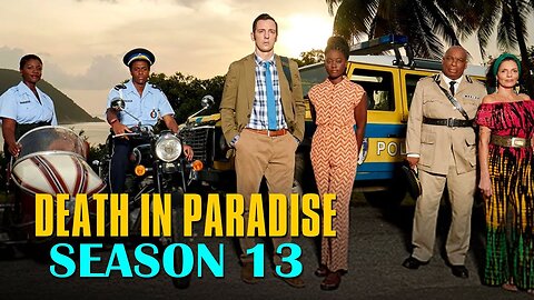 Death in Paradise | Official Trailer Season 13