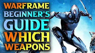 Wake Up! - Warframe Beginner's Guide 2023 - Best Starter Weapons