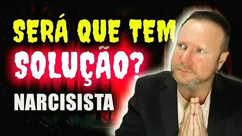 Como é possível ajudar uma pessoa com narcisismo a buscar tratamento?