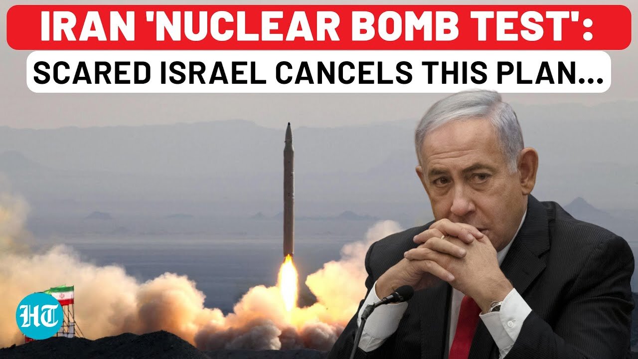 Israel Panicking After Iran Nuclear Bomb Test Reports, Cancels This Attack Plan On Tehran