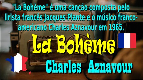 129 - LA BOHÈME - CHARLES AZNVOUR