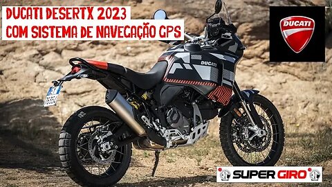 Ducati DesertX 2023 chega com nova pintura #CANALSUPERGIRO