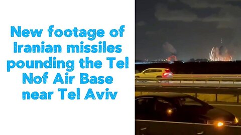 🎥_🇮🇷 WATCH_ New footage of Iranian missiles pounding the Tel Nof Air Base near Tel Aviv