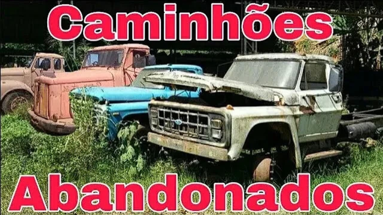 Caminhões Abandonados Parte 142