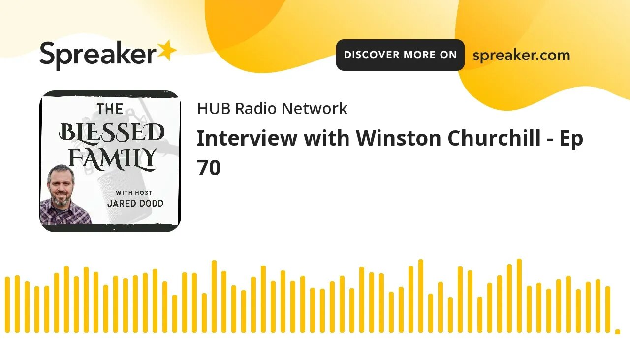 Interview with Winston Churchill - Ep 70