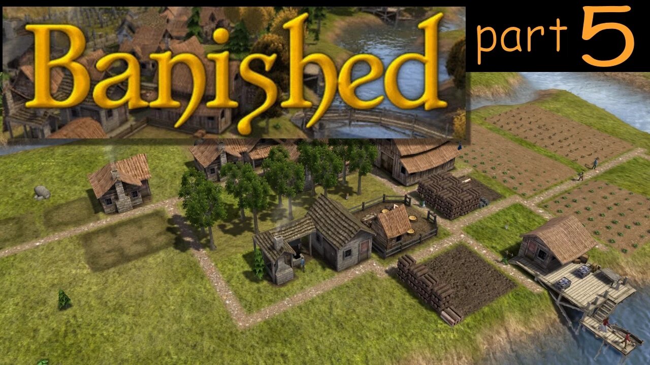 Let's Play Banished part 5