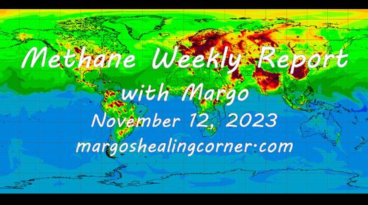 Methane Weekly Report with Margo (Nov. 12, 2023)