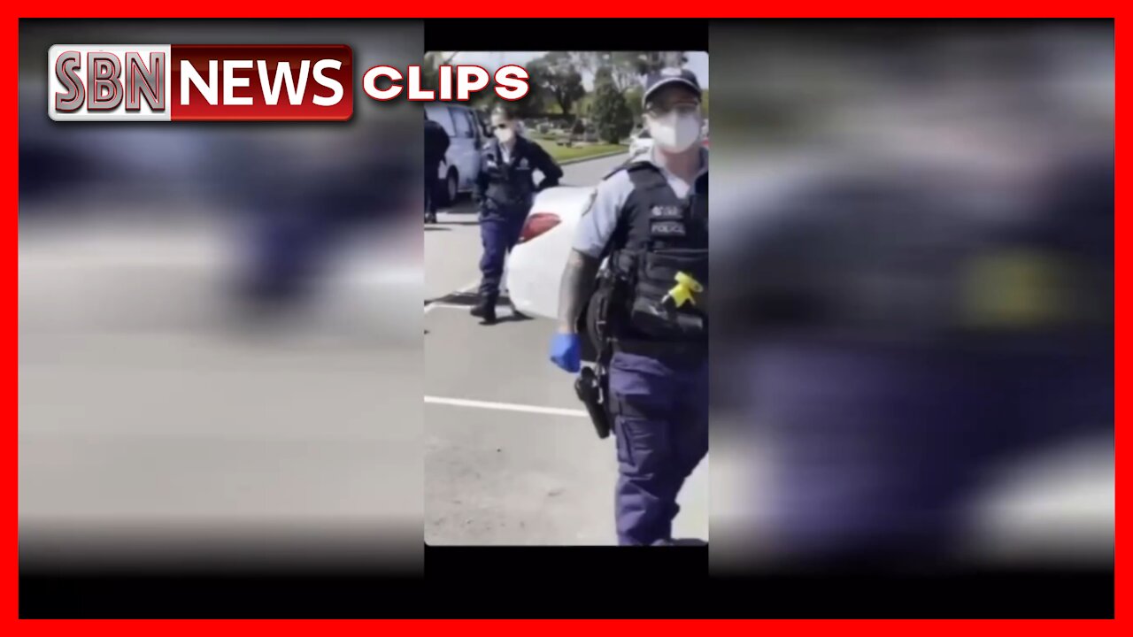 People Arrested in AU. for Daring to Go and See Their Deceased Loved Ones in a Graveyard. - 3747