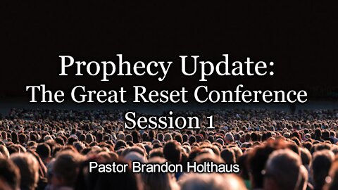 The Great Reset Conference Session 1